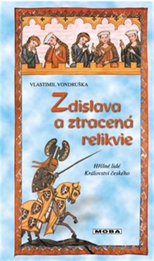 Carte Zdislava a ztracená relikvie Vlastimil Vondruška