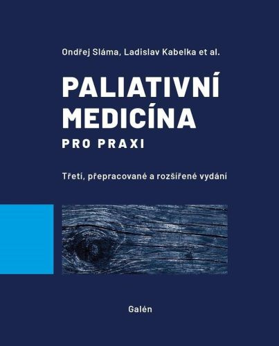 Kniha Paliativní medicína pro praxi Ondřej Sláma
