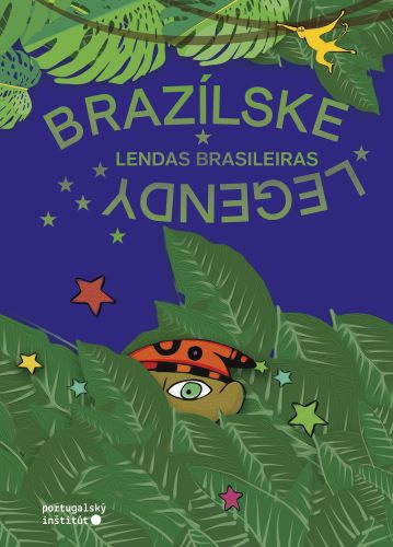 Kniha Brazílske legendy / Lendas Brasileiras Regina Guerra