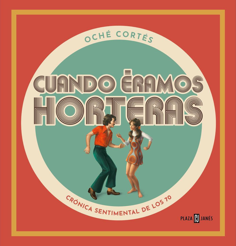 Book Cuando éramos horteras CORTES