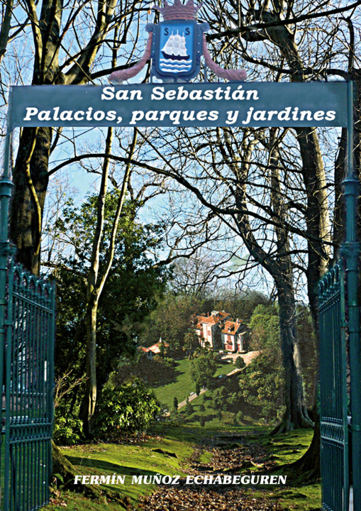 Kniha San Sebastian Palacios, Parques y jardines FERMIN MUÑOZ