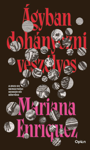 Kniha Ágyban dohányozni veszélyes Mariana Enriquez