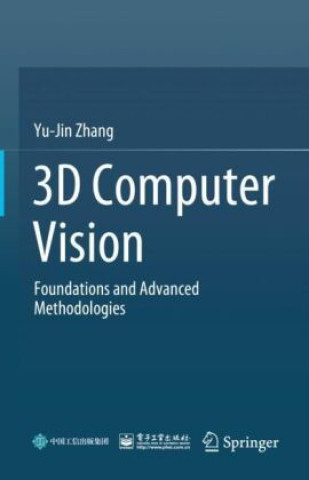 Kniha 3D Computer Vision Yu-Jin Zhang