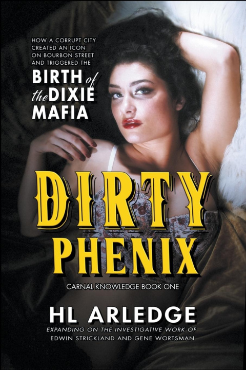Книга Dirty Phenix HL Arledge