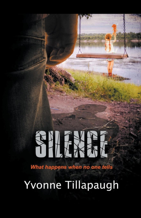 Knjiga Silence Yvonne Tillapaugh