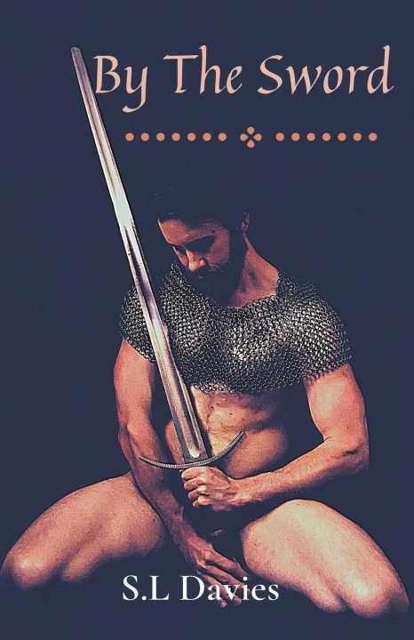Knjiga By The Sword S L Davies