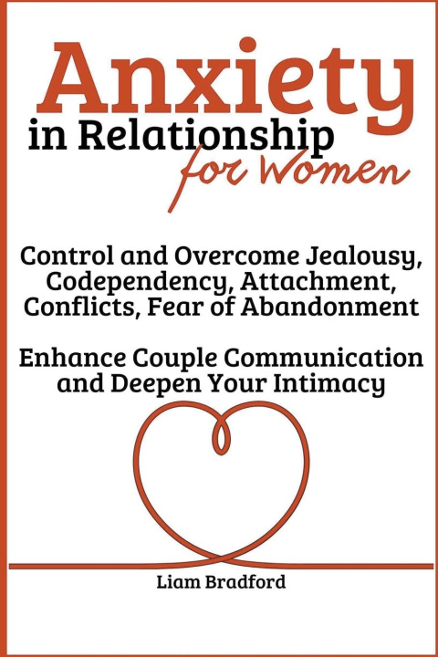 Carte Anxiety in Relationship for Women | Overcome Jealousy, Codependency, Attachment, Conflicts, Fear of Abandonment. Enhance Couple Communication and Deep 