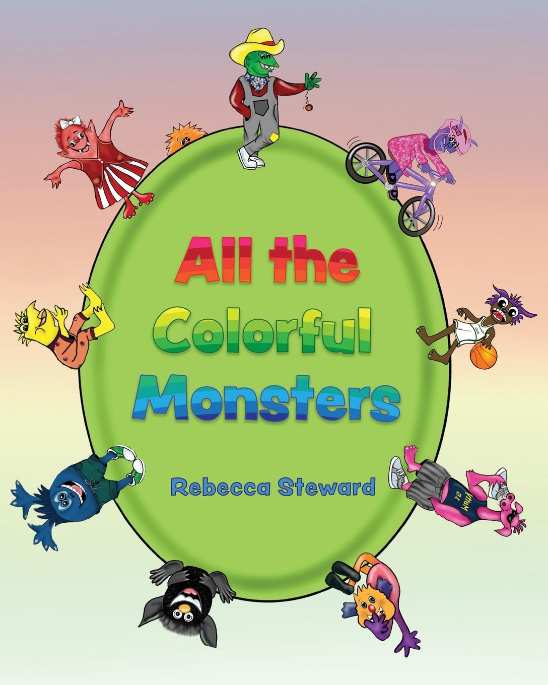 Kniha All the Colorful Monsters Rebecca Steward