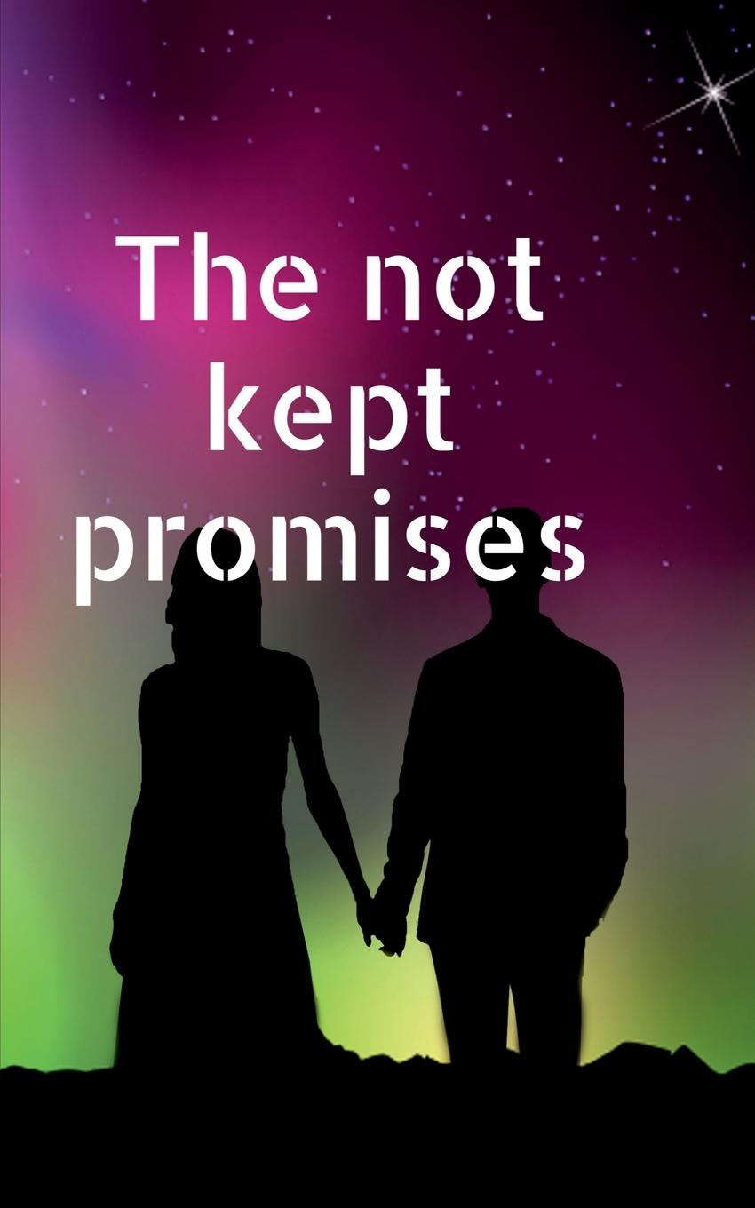 Carte The not kept promises Arpita M
