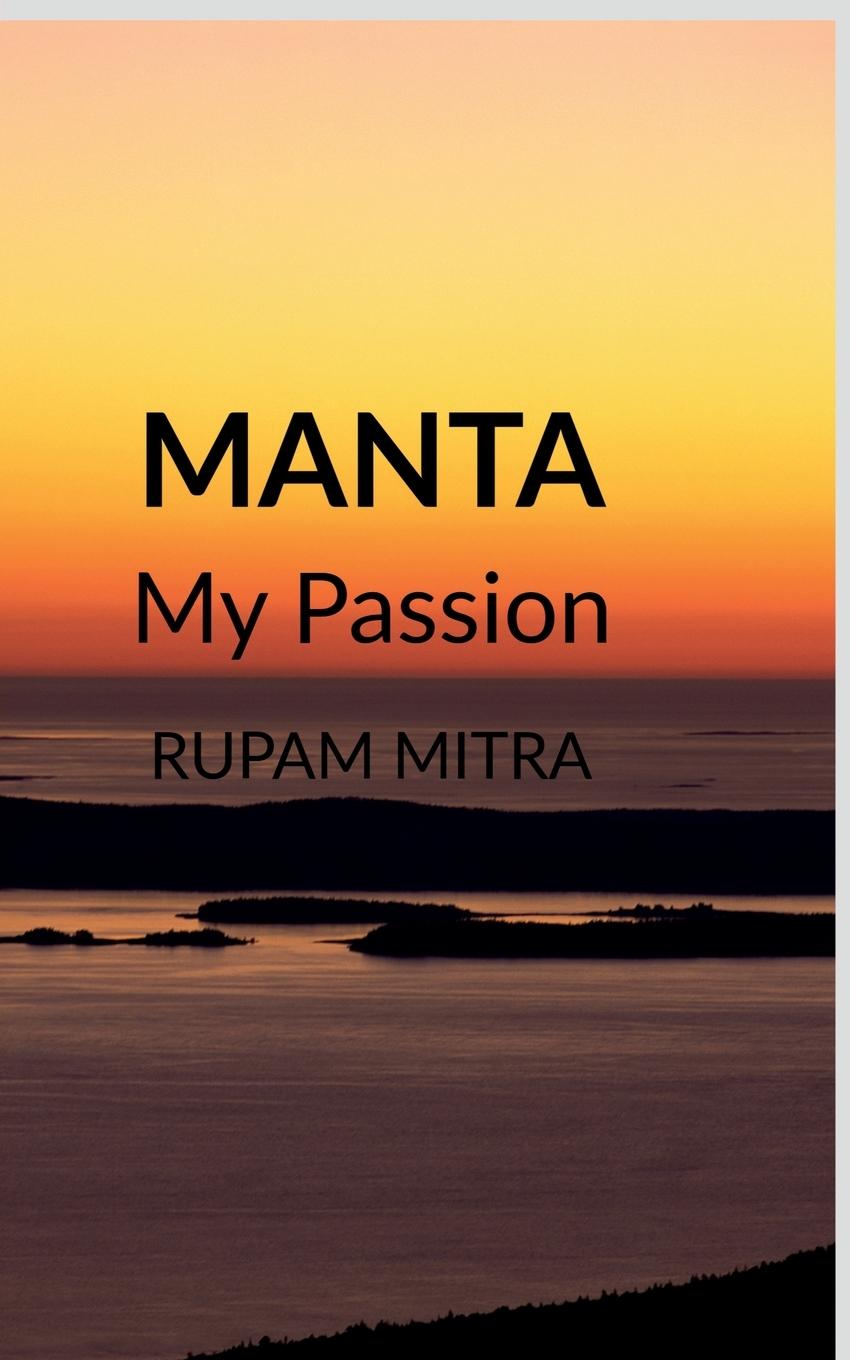Knjiga MANTA Rupam Mitra