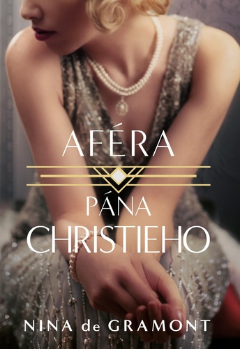 Könyv Aféra pána Christieho Nina De Gramont