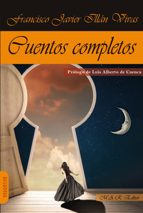 Kniha CUENTOS COMPLETOS FRANCISCO JAVIER ILLAN VIVAS