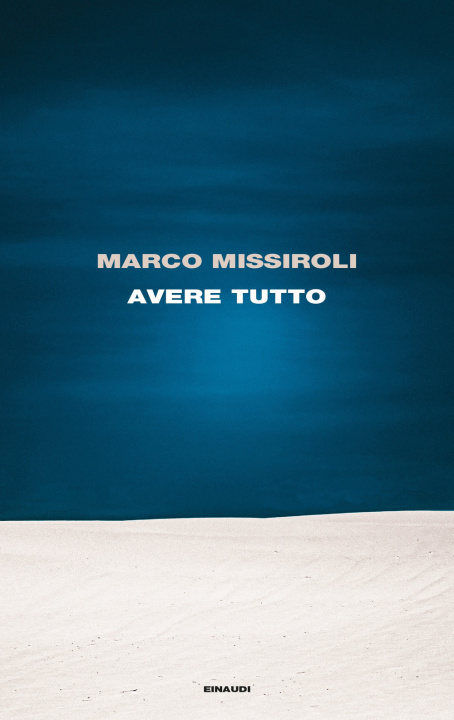 Livre Avere tutto Marco Missiroli