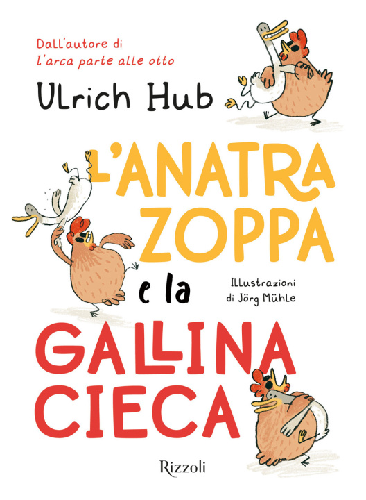 Kniha anatra zoppa e la gallina cieca Ulrich Hub