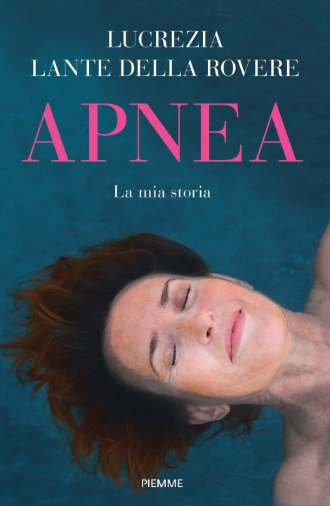 Kniha Apnea. La mia storia Lucrezia Lante della Rovere