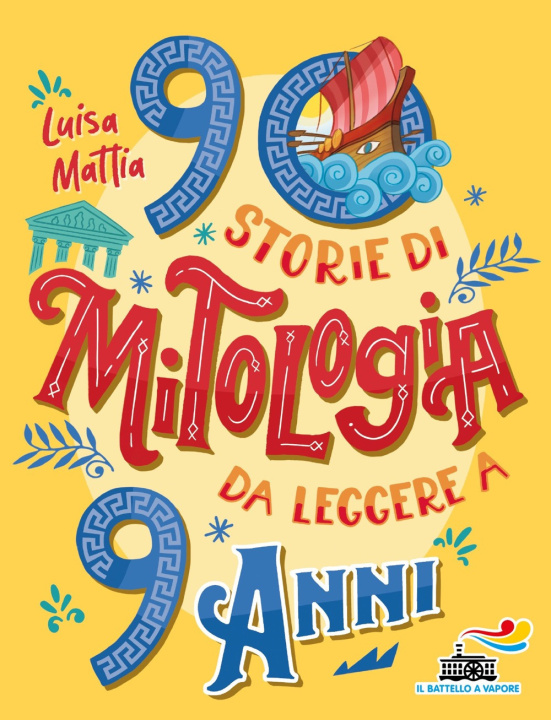 Kniha 90 storie di mitologia da leggere a 9 anni Luisa Mattia