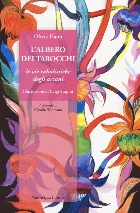 Kniha albero dei tarocchi. Le vie cabalistiche degli arcani. Con 78 carte Olivia Flaim