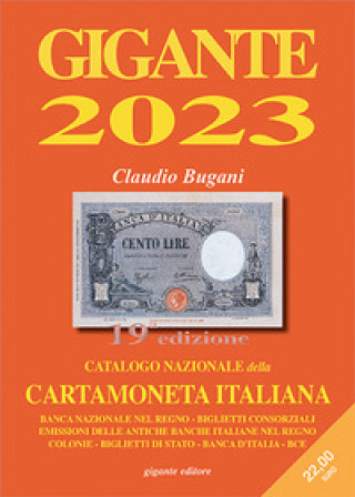 Kniha Gigante 2023. Catalogo nazionale della cartamoneta italiana Claudio Bugani