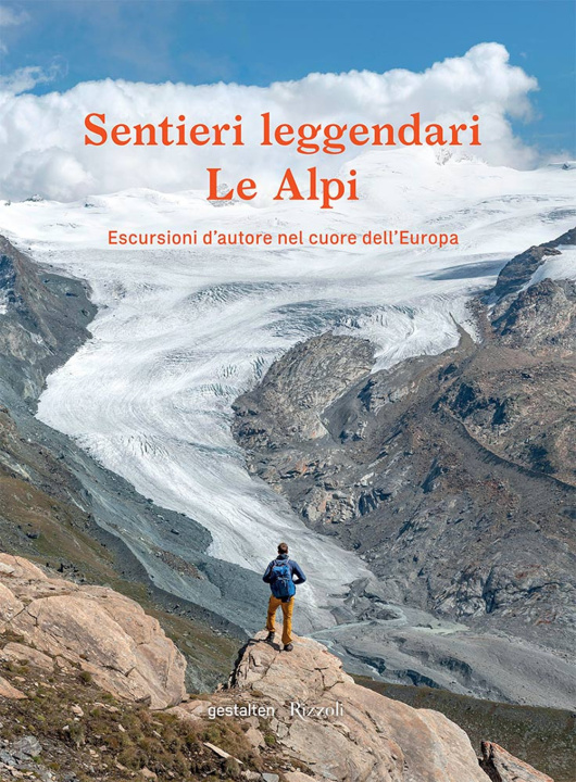 Kniha Sentieri leggendari. Le Alpi. Escursioni d'autore nel cuore dell'Europa Alex Roddie