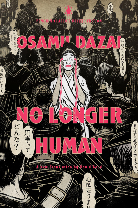 Kniha No Longer Human: (Penguin Classics Deluxe Edition) David Boyd