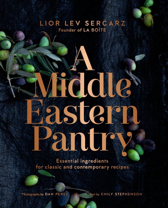 Kniha A Middle Eastern Pantry: Essential Ingredients for Classic and Contemporary Recipes 