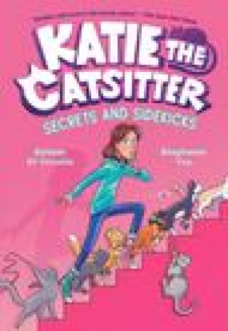 Kniha Katie the Catsitter #3: Secrets and Sidekicks Stephanie Yue