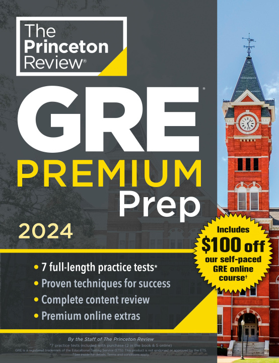 Carte Princeton Review GRE Premium Prep, 2024: 7 Practice Tests + Review & Techniques + Online Tools 