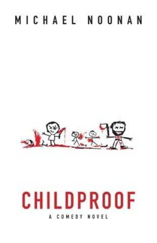 Knjiga Childproof Michael Noonan