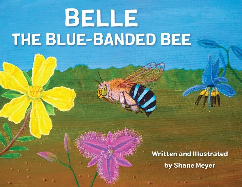 Book Belle The Blue-Banded Bee Shane Meyer