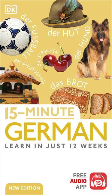 Kniha 15-Minute German: Learn in Just 12 Weeks 