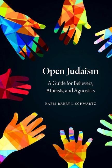 Kniha Open Judaism: A Guide for Believers, Atheists, and Agnostics 