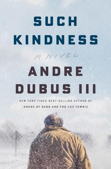 Knjiga Such Kindness Andre Dubus