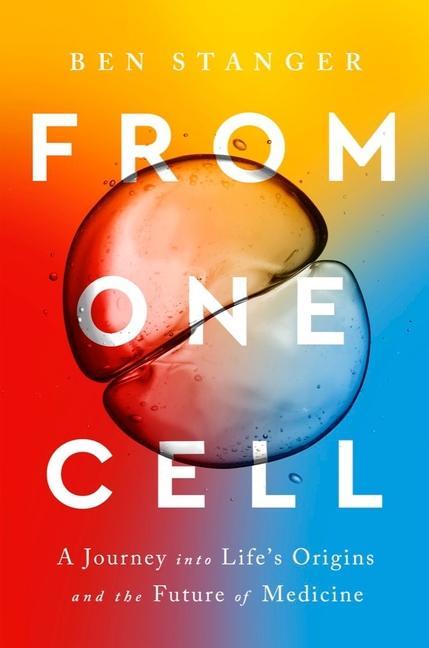 Carte From One Cell - A Journey into Life's Origins and the Future of Medicine 