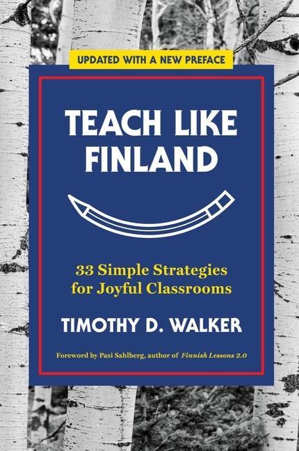 Книга Teach Like Finland Pasi Sahlberg