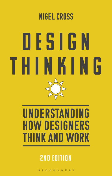Książka Design Thinking: Understanding How Designers Think and Work 