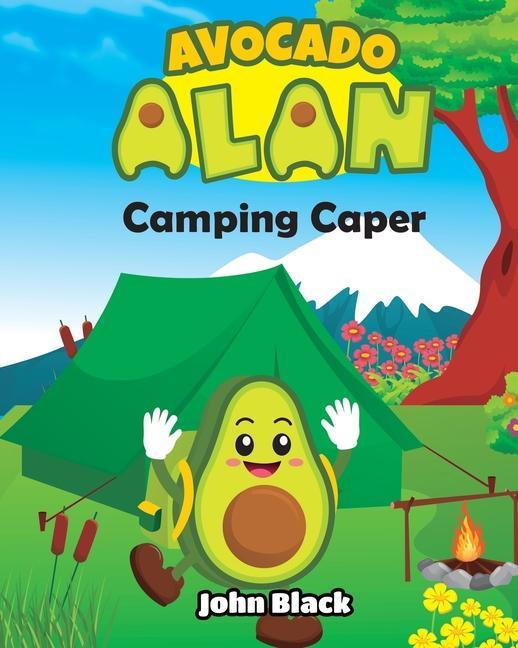 Buch Avocado Alan: Camping Caper John Black