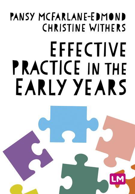 Knjiga Effective Practice in the Early Years Christine Withers