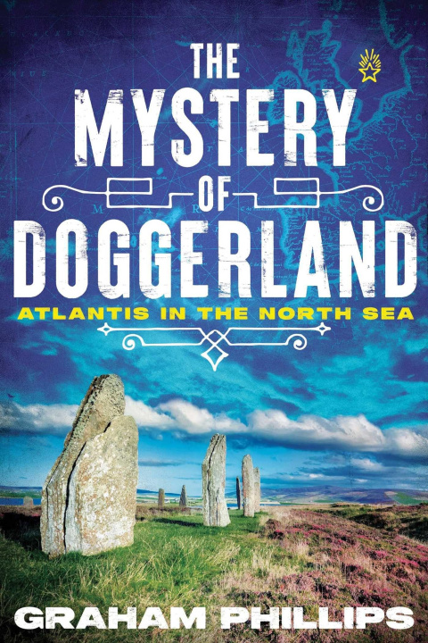 Kniha The Mystery of Doggerland: Atlantis in the North Sea 
