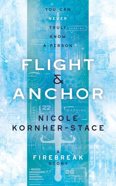 Knjiga Flight & Anchor Nicole Kornher-Stace