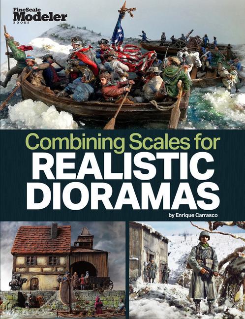 Книга Creating Realistic Dioramas with Combined Scales 