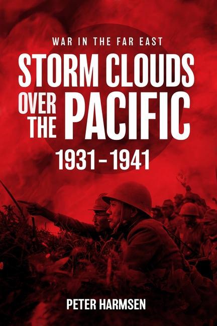 Carte Storm Clouds Over the Pacific, 1931-1941 