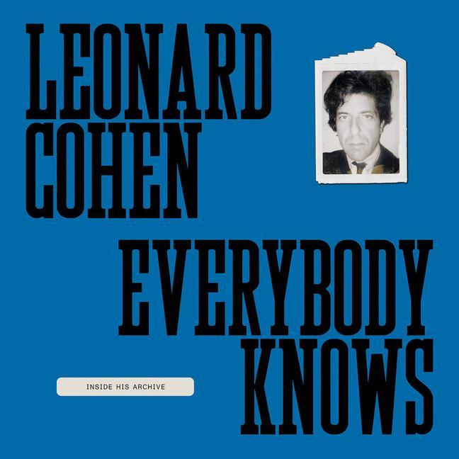 Könyv Leonard Cohen: Everybody Knows 