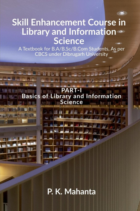 Book Skill Enhancement Course in Library and Information Science P. K.