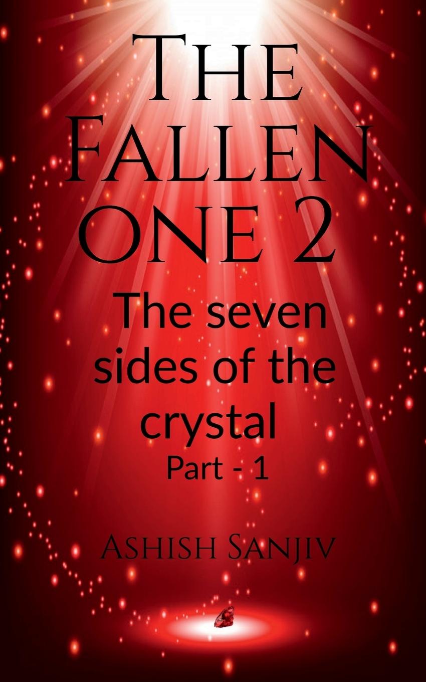 Knjiga The Fallen One 2 Ashish Sanjiv