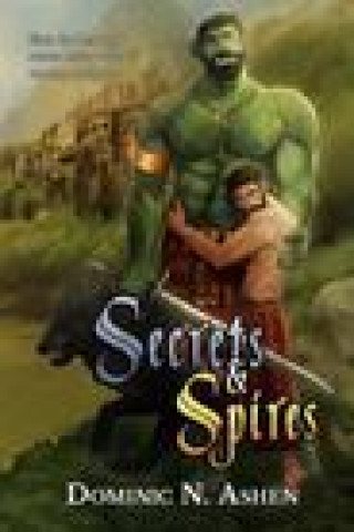 Knjiga Secrets & Spires Dominic N. Ashen