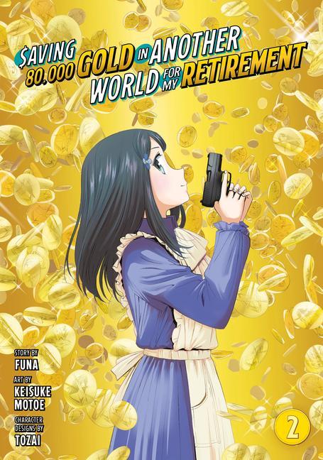 Kniha Saving 80,000 Gold in Another World for My Retirement 2 (Manga) Funa