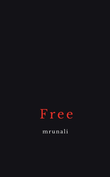 Knjiga Free Mrunali Thakore