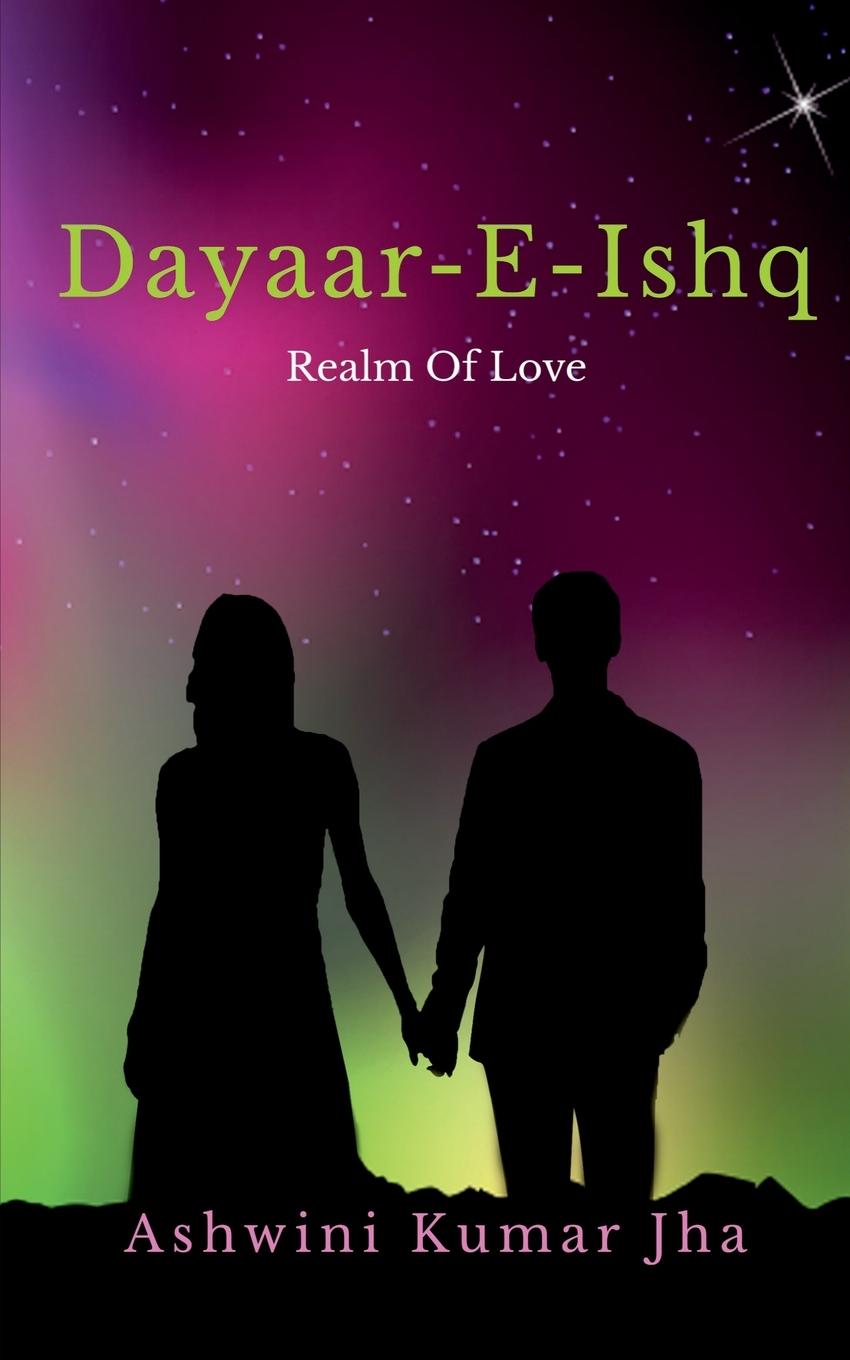 Book Dayaar-E-Ishq Ashwini Kumar