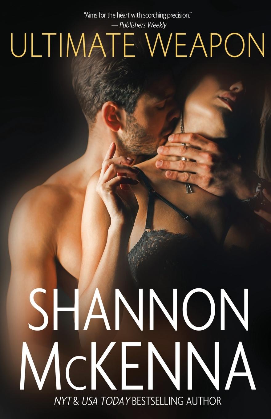 Kniha Ultimate Weapon Shannon McKenna