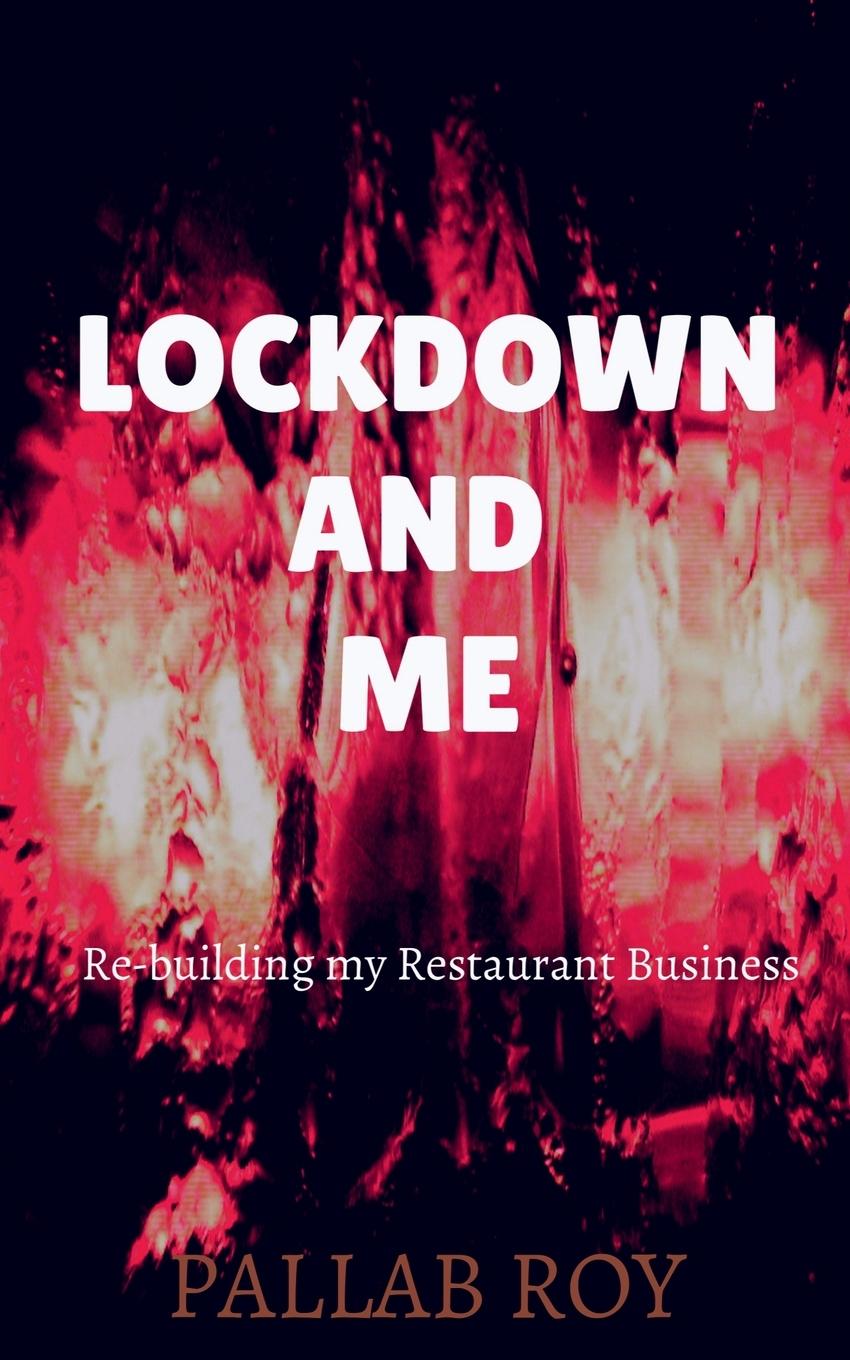 Knjiga Lockdown and Me Pallab Roy